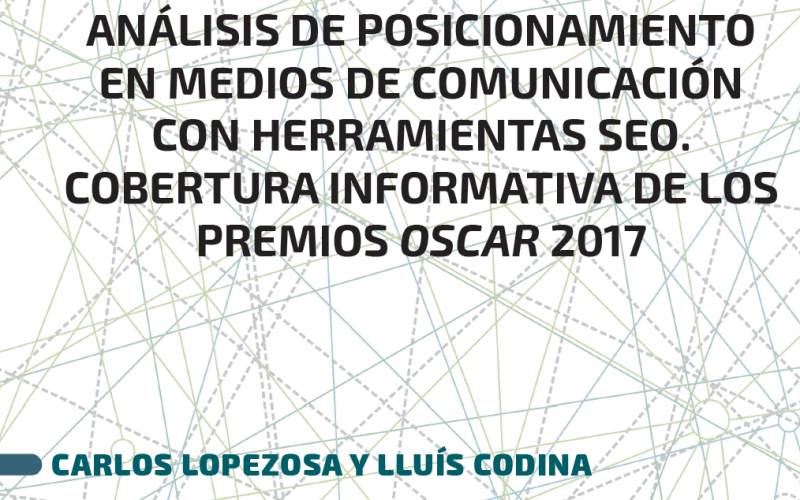 Análisis de posicionamiento en medios de comunicación con herramientas SEO: cobertura informativa de los Premios Oscar